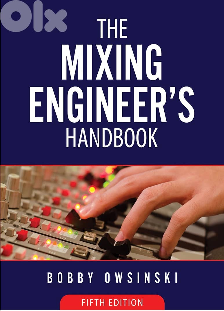 The Mixing Engineer's Handbook 5th Edition by Bobby Owsinski (eBook) 0