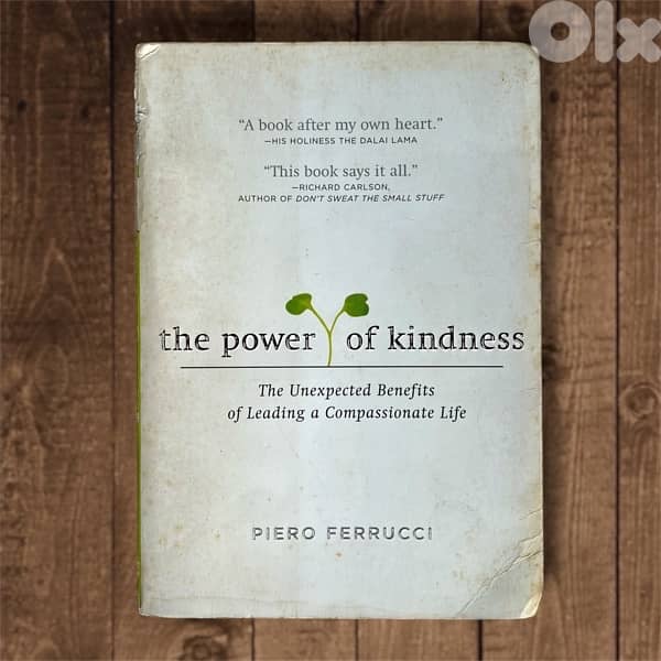The Power of Kindness - Piero Ferrucci 0
