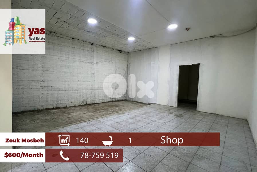Zouk Mosbeh 140m2 | Shop For Rent | Active Street | Accessible |RH/MCH 0