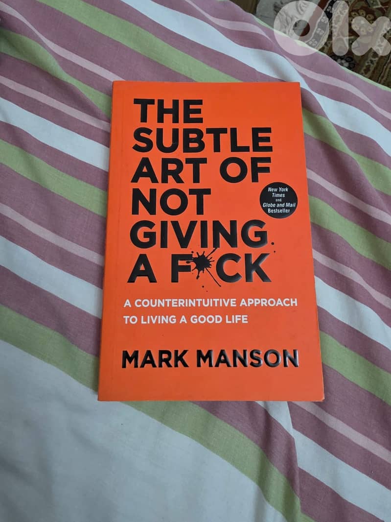 The Subtle Art of Not Giving a F*ck & Everything Is F*cked – by Mark M 3
