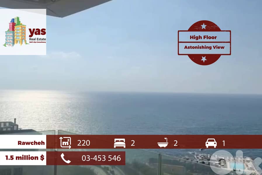 Rawcheh 220m2 | New | Luxury Flat | Sea View | High Floor | OH 0