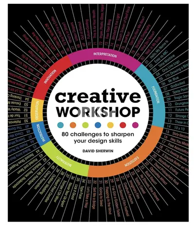 Creative Workshop: 80 Challenges to Sharpen Your Design Skills