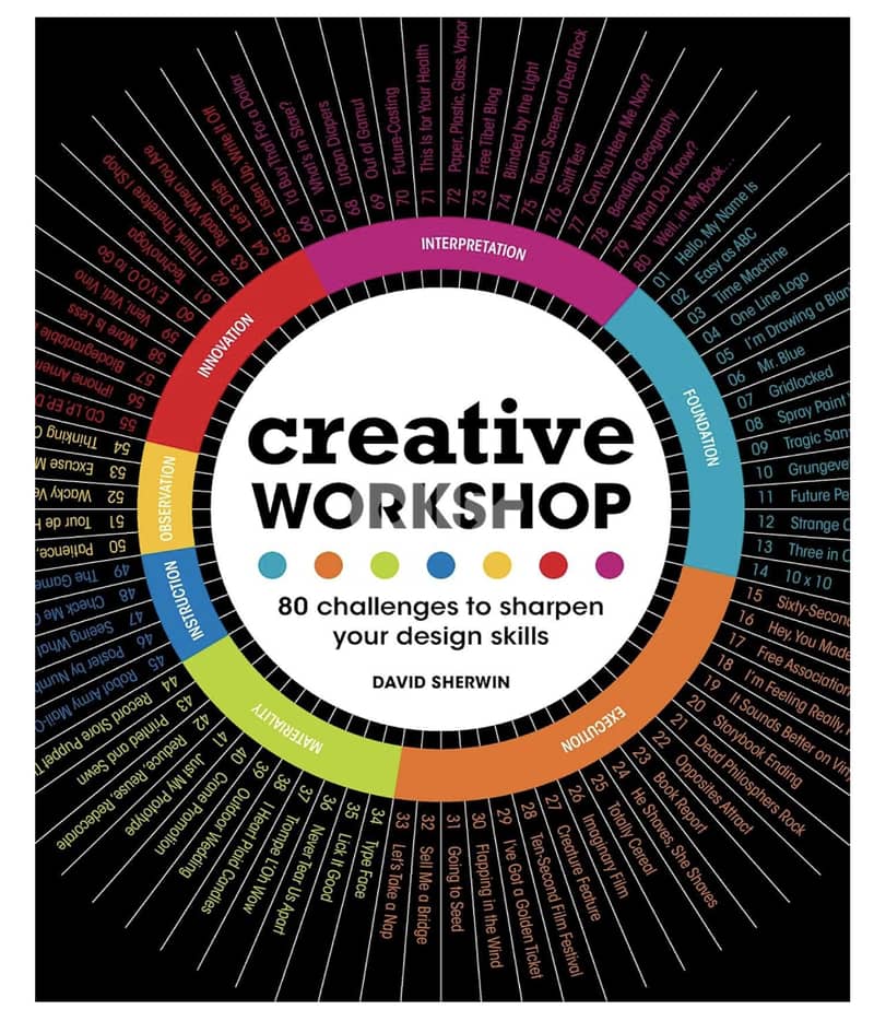 Creative Workshop: 80 Challenges to Sharpen Your Design Skills 0