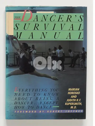 The Dancer's Survival Manual: Everything You Need to Know
