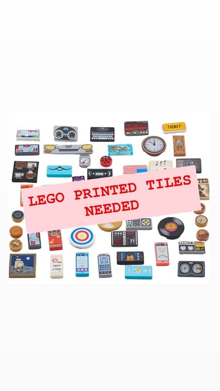 NEEDED: any Lego Printed Tiles 0