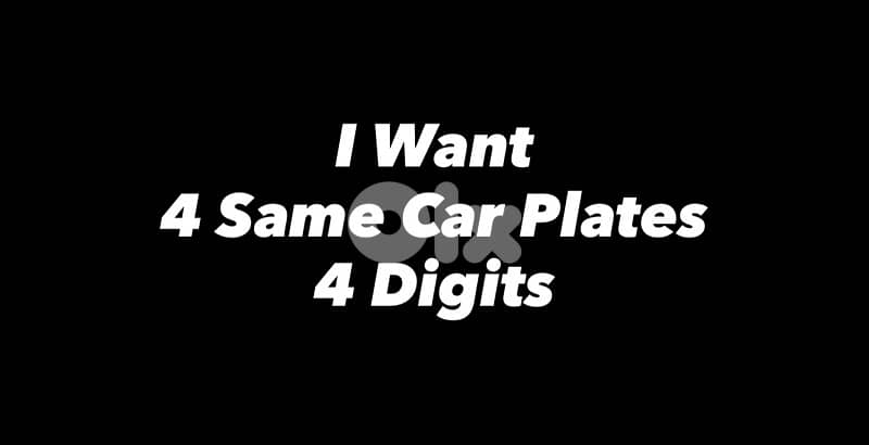 4 same car plates 4 digits 0