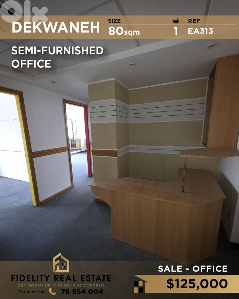 Office for sale in Dekwaneh EA313 مكتب للبيع في دكوانة 0