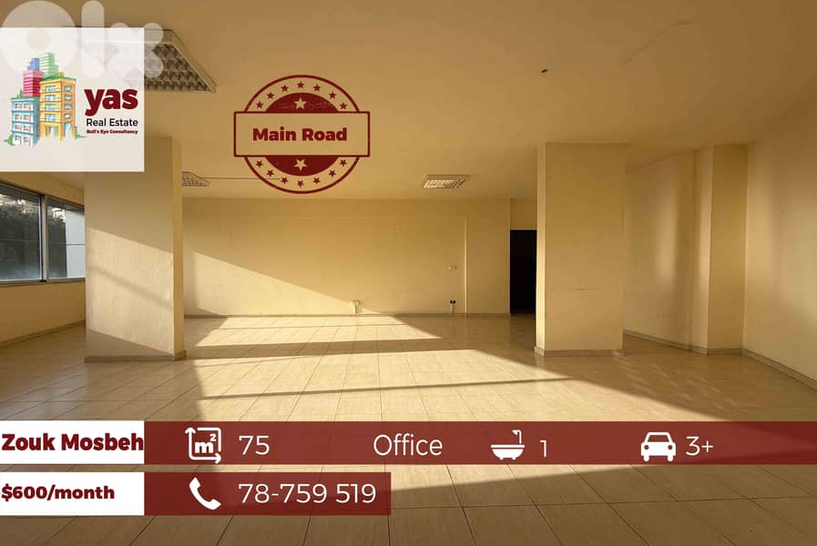 Zouk Mosbeh 75m2 | Prime Office Space | Main Road | Rent |EH/RH 0