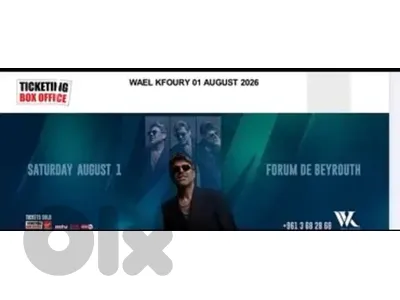 2 tickets for wael kfoury concert  (August 1)