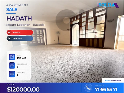 Hot deal, 3 Bedrooms,190m2 Apartment 4 sale in Hadath - شقة في الحدث