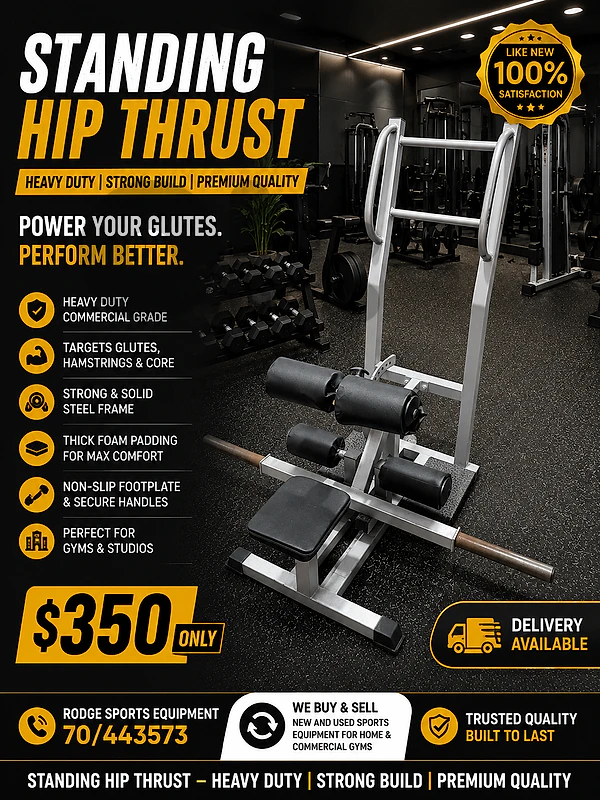 Standing hip trust heavy duty 350$