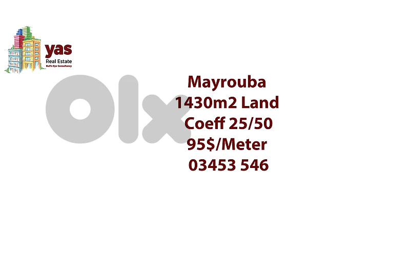 Mayrouba 1430m2 | Land | Coeff 25/50 | Easy Access | Main Street | WA