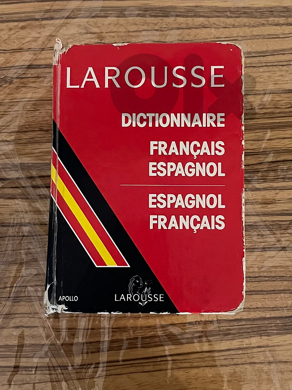 Larousse French-Spanish / Spanish-French Dictionary