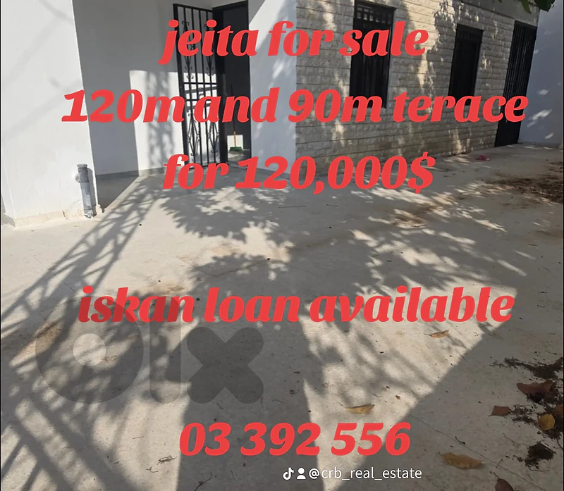 for sale jeita 120m and 90m terrace for 120,000$
iskan loan accepted