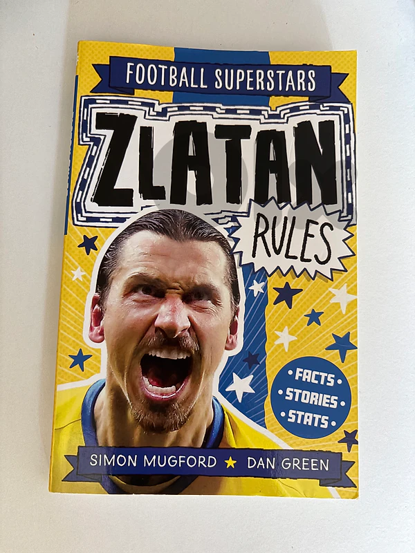 Zlatan Rules by Simon Mugford and Dan Green