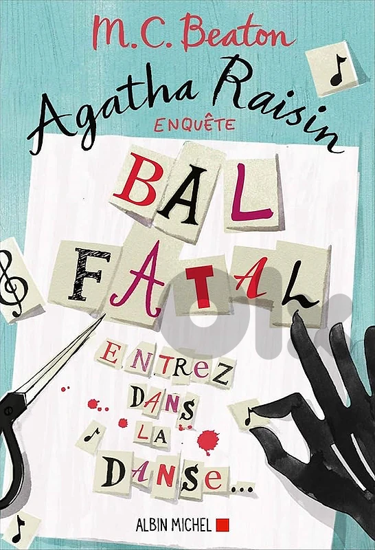 Agatha Raisin, Enquête 15 : Bal Fatal (Paperback) – M.C. Beaton