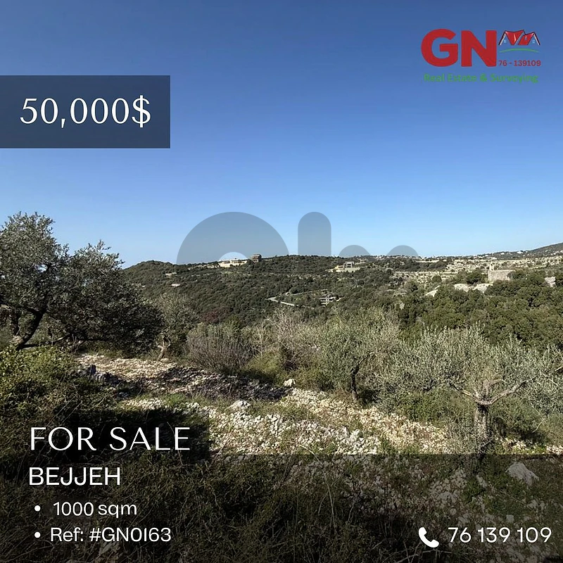 For Sale Land in Bejjeh 1000m ONLY for 50K للبيع أرض رائعة في بجة