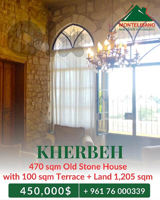 470 sqm Old Stone House For Sale in Kherbeh + Terrace & 1,250 sqm Land