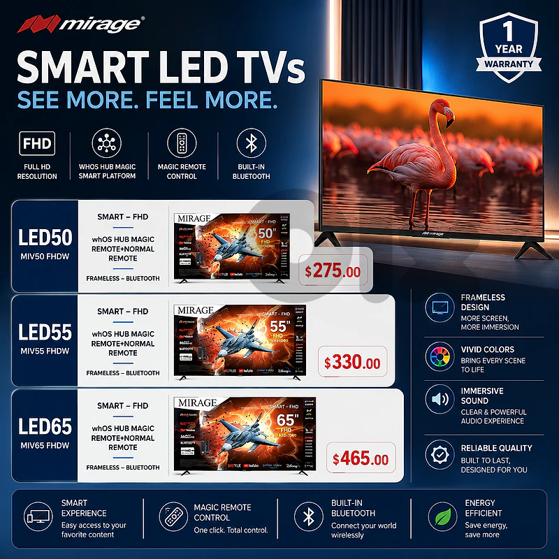 MIRAGE Smart LED TVs (50", 55", 65") WebOS & Android 4K - 1 Year Warra