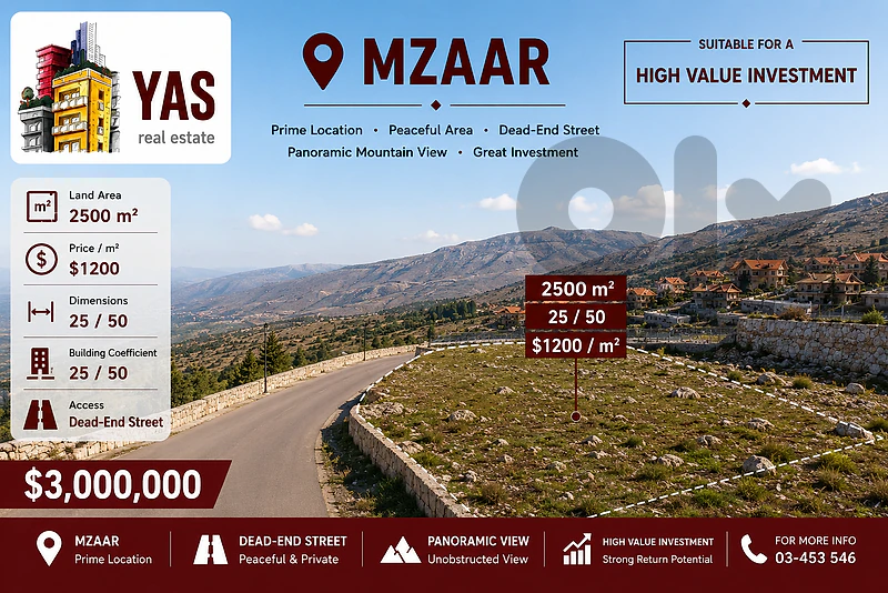 Mzaar 2500m2 Land | 25 / 50 | Dead-End Street | Open View | HN | Mzaar 2500m2 Land | 25 / 50 | Dead-End Street | Open View | HN |