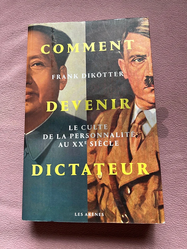 COMMENT FRANK DIKÖTTER DEVENIR LE CULTE DE LA PERSONNALITÉS