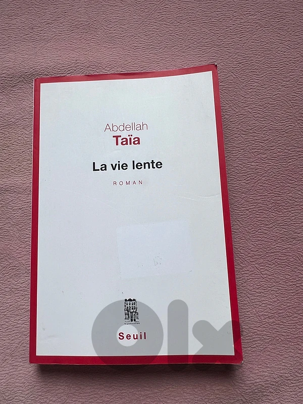 La Vie lente – Abdellah Taïa – Éditions du Seuil