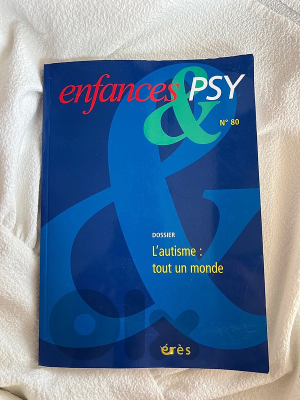 Enfances & Psy n°80 – L’autisme : tout un monde – Érès