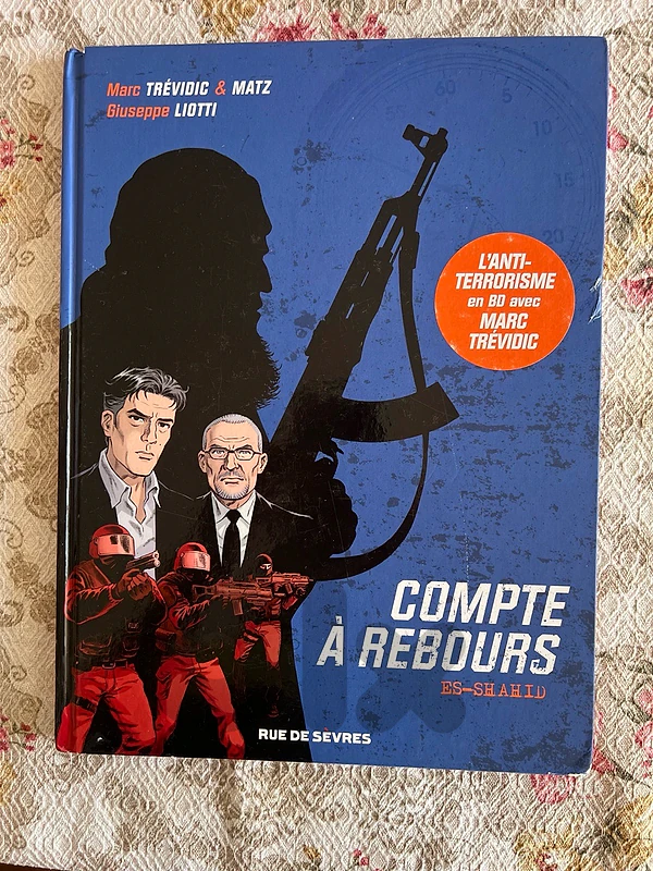 Compte à rebours – Tome 1 : Es-Shahid Marc Trévidic & Matz