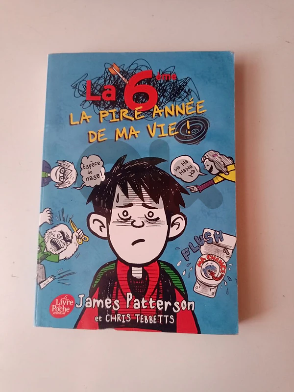 la 6ème la pire année de ma vie