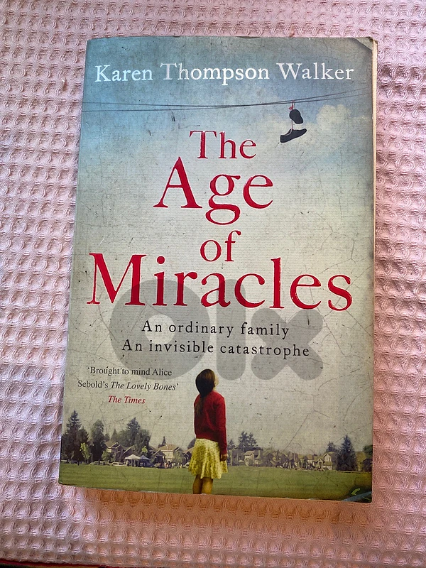 the age of miracles” book by Karen Thompson Walker