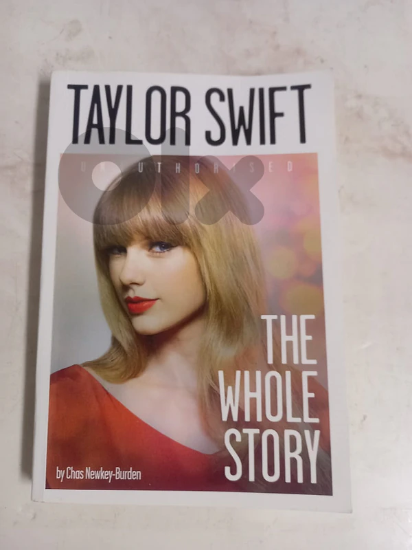 TAYLOR SWIFT The Whole Story book by Chas Newkey-Burden