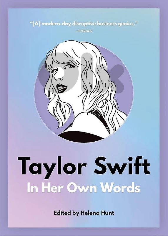 taylor swift in he own words taylor swift in he own words