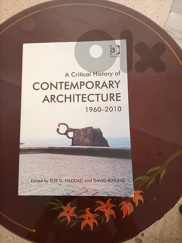 A Critical History of Contemporary Architecture 1960 - 2010