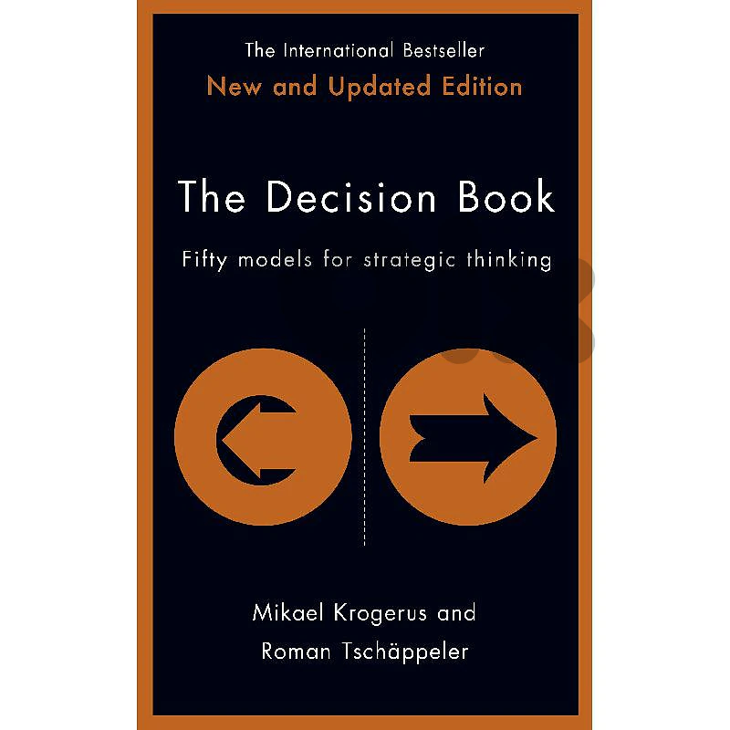 The Decision Book: Fifty Models for Strategic Thinking