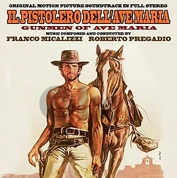 Il Pistolero Dell'Ave Maria Il Pistolero Dell'Ave Maria