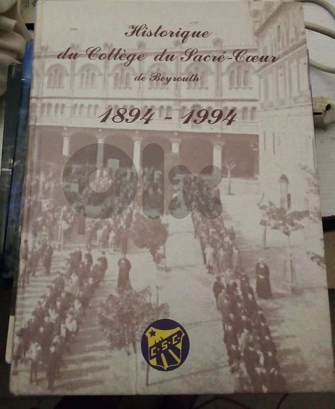 historique du collège du sacré-coeur de Beyrouth 1894-1994