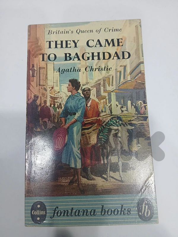 THEY CAME TO BAGHDAD