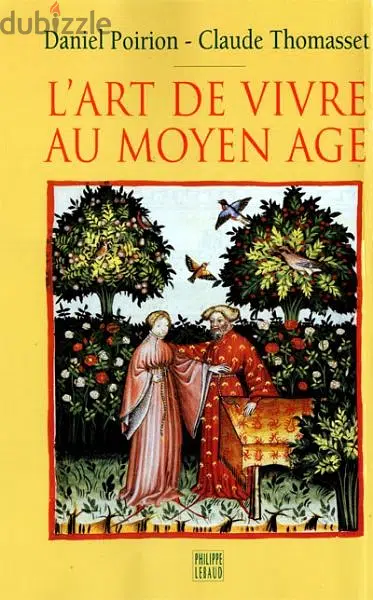 L'art de vivre au Moyen Age L'art de vivre au Moyen Age